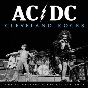 AC/DC Live Cleveland Concert CD ~ Agora Ballroom 1977 ~ Brand New/Sealed!